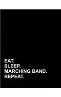 Eat Sleep Marching Band Repeat: Appointment Book 4 Columns