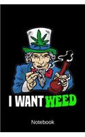 Notebook - I want Weed