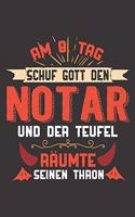 Am 8. Tag Schuf Gott Den Notar Und Der Teufel Räumte Seinen Thron: DIN A5 6x9 I 120 Seiten I Kariert I Notizheft I Notizblock I Notizbuch I Geschenk I Geschenkidee