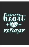 Half Of My Heart Is Deployed