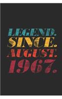 Legend Since August 1967: Blank Lined Notebook / Journal (6 X 9 -120 Pages) - 52nd Birthday Gift Idea