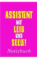 Assistent Mit Leib Und Seele Notizbuch