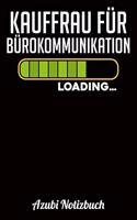 Kauffrau für Bürokommunikation Loading... Azubi Notizbuch: Notizbuch Liniert - Format A5 - 120 Seiten in weiß - Geschenk für Azubis - Kauffrau für Bürokommunikation