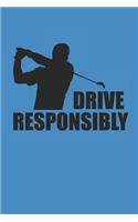 Drive Responsibly