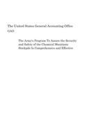 The Army's Program to Assure the Security and Safety of the Chemical Munitions Stockpile Is Comprehensive and Effective