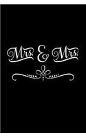 Mrs. & Mrs.: Couples Journal Notebook for Romance & Romantics