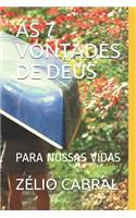 As 7 Vontades de Deus