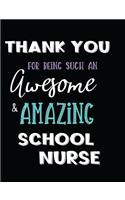 Thank You For Being Such An Awesome & Amazing School Nurse