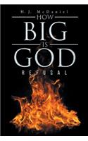 How Big Is God