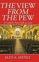 View from the Pew: A Catholic Priest Falls in Love