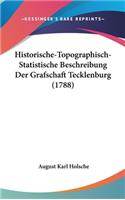 Historische-Topographisch-Statistische Beschreibung Der Grafschaft Tecklenburg (1788)