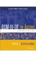 Dsm-IV-Tr in Action: Includes Dsm-5 Update Chapter