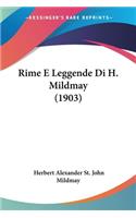 Rime E Leggende Di H. Mildmay (1903)
