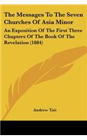 Messages To The Seven Churches Of Asia Minor