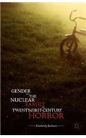 Gender and the Nuclear Family in Twenty-First-Century Horror