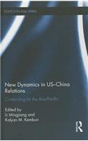 New Dynamics in US-China Relations