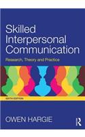 Skilled Interpersonal Communication