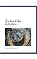 Practical Cotton Calculations