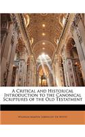 Critical and Historical Introduction to the Canonical Scriptures of the Old Testatment