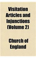 Visitation Articles and Injunctions (Volume 2)