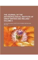 The Journal of the Anthropological Institute of Great Britain and Ireland (Volume 5): (English)