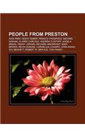 People from Preston: Nick Park, Kenny Baker, Francis Thompson, Michael Ingham, Clarke Carlisle, Andrew Flintoff, Angela Brazil, Penny Jorda(English)