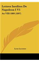Lettres Inedites De Napoleon I V1