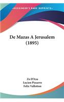 De Mazas A Jerusalem (1895)