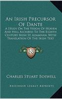 An Irish Precursor Of Dante