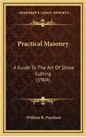 Practical Masonry