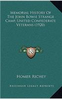 Memorial History Of The John Bowie Strange Camp, United Confederate Veterans (1920)