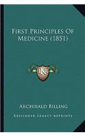 First Principles Of Medicine (1851)
