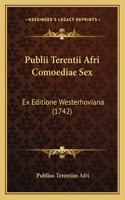 Publii Terentii Afri Comoediae Sex