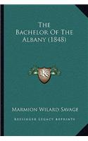The Bachelor Of The Albany (1848)