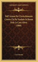 Dell' Azione Per L'Arricchimento Contro Chi Ha Venduto In Buona Fede La Cosa Altrui (1889)