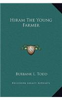 Hiram The Young Farmer