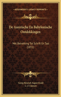 De Assyrische En Babylonische Ontdekkingen