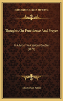 Thoughts On Providence And Prayer