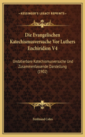 Evangelischen Katechismusversuche Vor Luthers Enchiridion V4