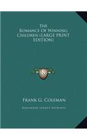 The Romance of Winning Children