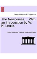 Newcomes ... With an introduction by W. K. Leask.