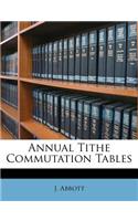 Annual Tithe Commutation Tables