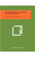 Ethnographic Bibliography of South America