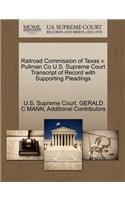 Railroad Commission of Texas V. Pullman Co U.S. Supreme Court Transcript of Record with Supporting Pleadings