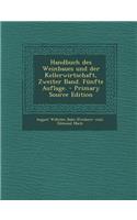 Handbuch des Weinbaues und der Kellerwirtschaft, Zweiter Band. Fünfte Auflage.
