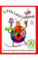 Little Lacy Ladybug - L Focused Story