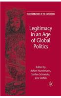 Legitimacy in an Age of Global Politics