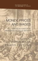 Money, Prices and Wages