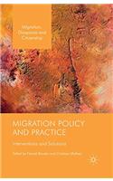 Migration Policy and Practice