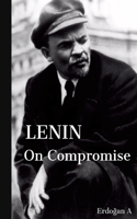 Lenin on Compromise